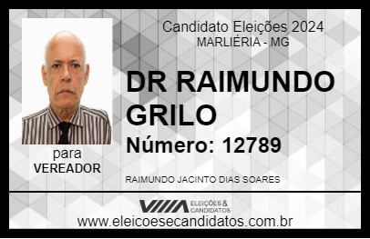 Candidato DR RAIMUNDO GRILO 2024 - MARLIÉRIA - Eleições