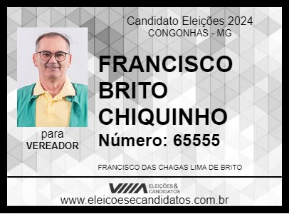 Candidato FRANCISCO BRITO CHIQUINHO 2024 - CONGONHAS - Eleições