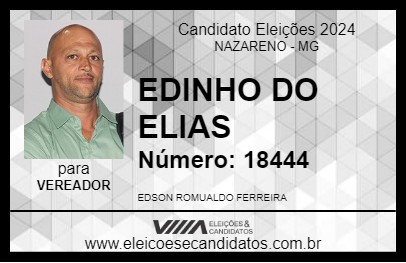 Candidato EDINHO DO ELIAS 2024 - NAZARENO - Eleições