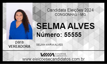 Candidato SELMA ALVES 2024 - CONGONHAS - Eleições