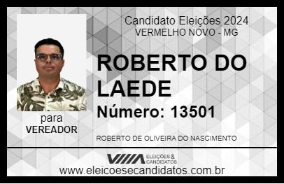 Candidato ROBERTO DO LAEDE 2024 - VERMELHO NOVO - Eleições