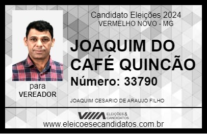 Candidato JOAQUIM DO CAFÉ QUINCÃO 2024 - VERMELHO NOVO - Eleições