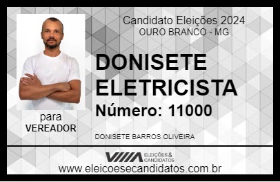 Candidato DONISETE ELETRICISTA 2024 - OURO BRANCO - Eleições