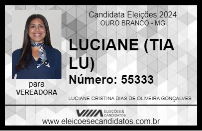 Candidato LUCIANE (TIA LU) 2024 - OURO BRANCO - Eleições