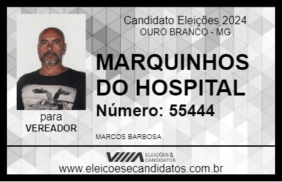 Candidato MARQUINHOS DO HOSPITAL 2024 - OURO BRANCO - Eleições