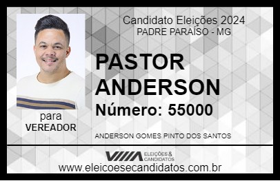 Candidato PASTOR ANDERSON 2024 - PADRE PARAÍSO - Eleições