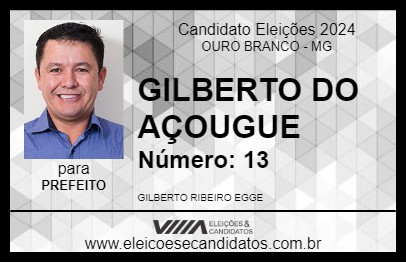 Candidato GILBERTO DO AÇOUGUE 2024 - OURO BRANCO - Eleições