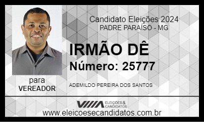 Candidato IRMÃO DÊ 2024 - PADRE PARAÍSO - Eleições