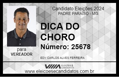 Candidato DICA DO CHORO 2024 - PADRE PARAÍSO - Eleições