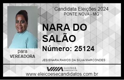 Candidato NARA DO SALÃO 2024 - PONTE NOVA - Eleições