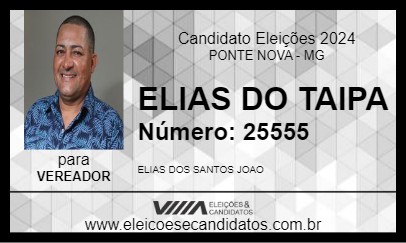 Candidato ELIAS DO TAIPA 2024 - PONTE NOVA - Eleições