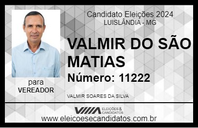 Candidato VALMIR DO SÃO MATIAS 2024 - LUISLÂNDIA - Eleições