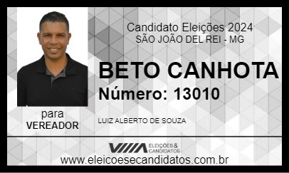 Candidato BETO CANHOTA 2024 - SÃO JOÃO DEL REI - Eleições