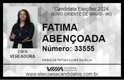 Candidato FATIMA ABENÇOADA 2024 - NOVO ORIENTE DE MINAS - Eleições