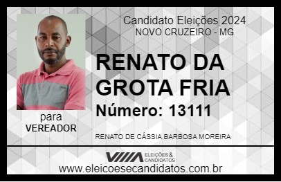 Candidato RENATO DA GROTA FRIA 2024 - NOVO CRUZEIRO - Eleições