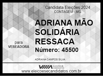 Candidato ADRIANA MÃO SOLIDÁRIA RESSACA 2024 - CONTAGEM - Eleições