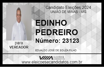 Candidato EDINHO PEDREIRO 2024 - UNIÃO DE MINAS - Eleições