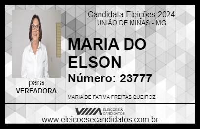 Candidato MARIA DO ELSON 2024 - UNIÃO DE MINAS - Eleições