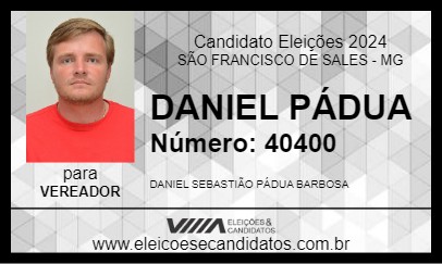 Candidato DANIEL PÁDUA 2024 - SÃO FRANCISCO DE SALES - Eleições