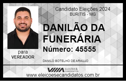 Candidato DANILÃO DA FUNERÁRIA 2024 - BURITIS - Eleições