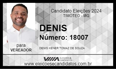 Candidato DENIS 2024 - TIMÓTEO - Eleições