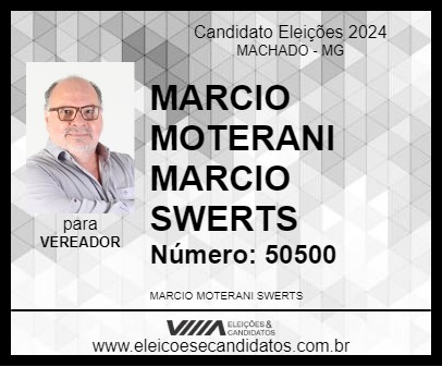 Candidato MARCIO MOTERANI SWERTS 2024 - MACHADO - Eleições