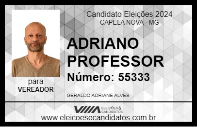 Candidato ADRIANO PROFESSOR 2024 - CAPELA NOVA - Eleições