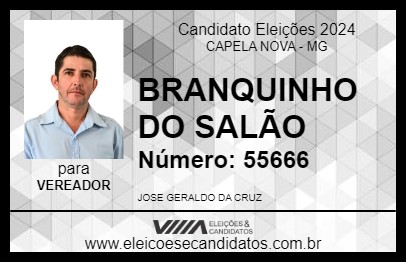 Candidato BRANQUINHO DO SALÃO 2024 - CAPELA NOVA - Eleições