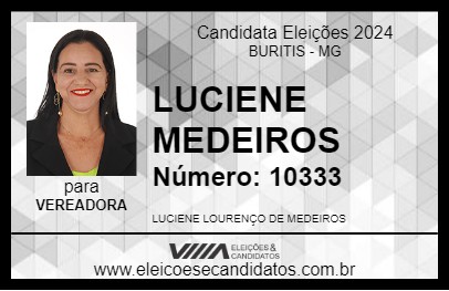 Candidato LUCIENE MEDEIROS 2024 - BURITIS - Eleições