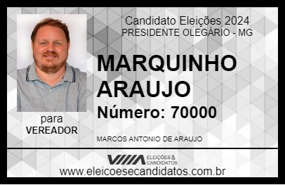 Candidato MARQUINHO ARAUJO 2024 - PRESIDENTE OLEGÁRIO - Eleições