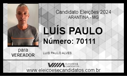 Candidato LUÍS PAULO 2024 - ARANTINA - Eleições