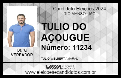 Candidato TULIO DO AÇOUGUE 2024 - RIO MANSO - Eleições