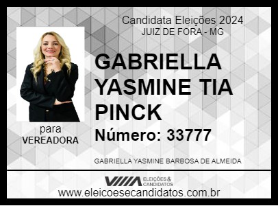 Candidato GABRIELLA YASMINE TIA PINCK 2024 - JUIZ DE FORA - Eleições