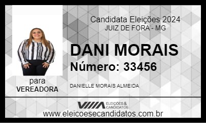 Candidato DANI MORAIS 2024 - JUIZ DE FORA - Eleições