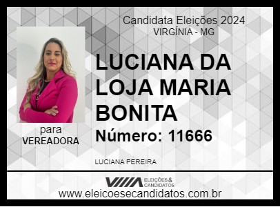 Candidato LUCIANA DA LOJA MARIA BONITA 2024 - VIRGÍNIA - Eleições