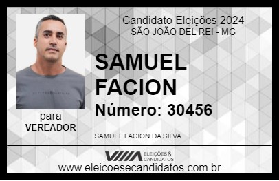 Candidato SAMUEL FACION 2024 - SÃO JOÃO DEL REI - Eleições