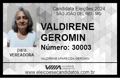 Candidato VALDIRENE GEROMIN 2024 - SÃO JOÃO DEL REI - Eleições