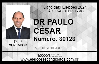 Candidato DR PAULO CÉSAR 2024 - SÃO JOÃO DEL REI - Eleições