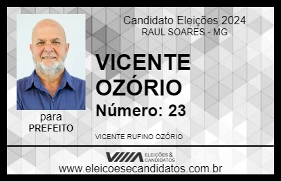 Candidato VICENTE OZÓRIO 2024 - RAUL SOARES - Eleições