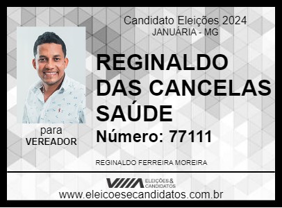 Candidato REGINALDO DAS CANCELAS SAÚDE 2024 - JANUÁRIA - Eleições