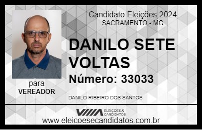 Candidato DANILO SETE VOLTAS 2024 - SACRAMENTO - Eleições