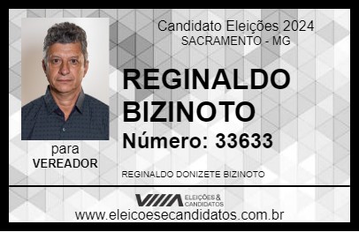 Candidato REGINALDO BIZINOTO 2024 - SACRAMENTO - Eleições