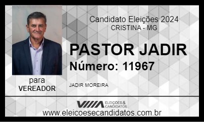 Candidato PASTOR JADIR 2024 - CRISTINA - Eleições