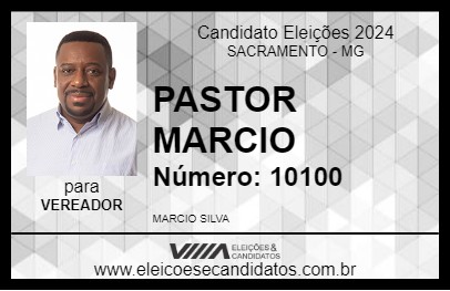 Candidato PASTOR MARCIO 2024 - SACRAMENTO - Eleições