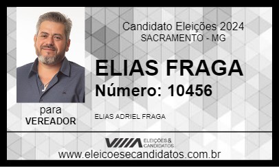 Candidato ELIAS FRAGA 2024 - SACRAMENTO - Eleições