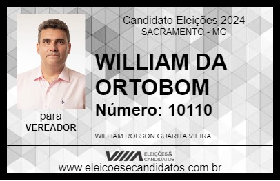 Candidato WILLIAM DA ORTOBOM 2024 - SACRAMENTO - Eleições