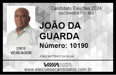 Candidato JOÃO DA GUARDA 2024 - SACRAMENTO - Eleições