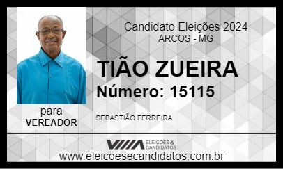 Candidato TIÃO ZUEIRA 2024 - ARCOS - Eleições