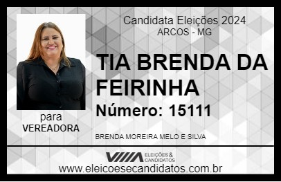 Candidato TIA BRENDA DA FEIRINHA 2024 - ARCOS - Eleições