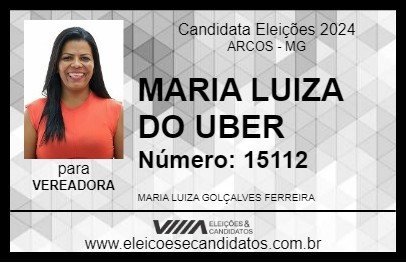 Candidato MARIA LUIZA DO UBER 2024 - ARCOS - Eleições